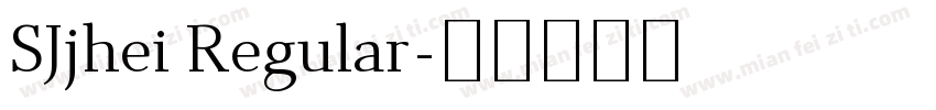 SJjhei Regular字体转换